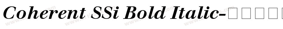 Coherent SSi Bold Italic字体转换